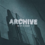 Archive - Live At La Geode (2010)