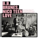 BB Brunes - Nico Teen Love (2009)