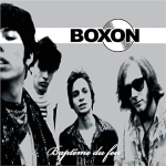 Boxon - Baptême du Feu (2010)