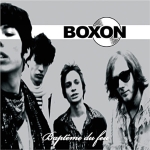 Boxon - Baptme du Feu (2009)