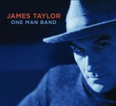 James Taylor - One Man Band (2007)