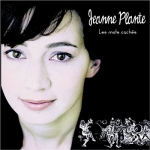 Jeanne Plante - Les Mots Cachés (2009)