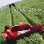 Les Mauvaises Langues - Ça Manque Un Peu De Chaleur (2008)