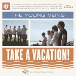 The Young Veins - Take A Vacation (2010)